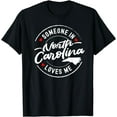 thumbnail image 1 of Someone in North Carolina Loves Me T-Shirt, 1 of 3