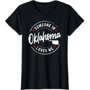 Someone in Oklahoma Loves Me T-Shirt