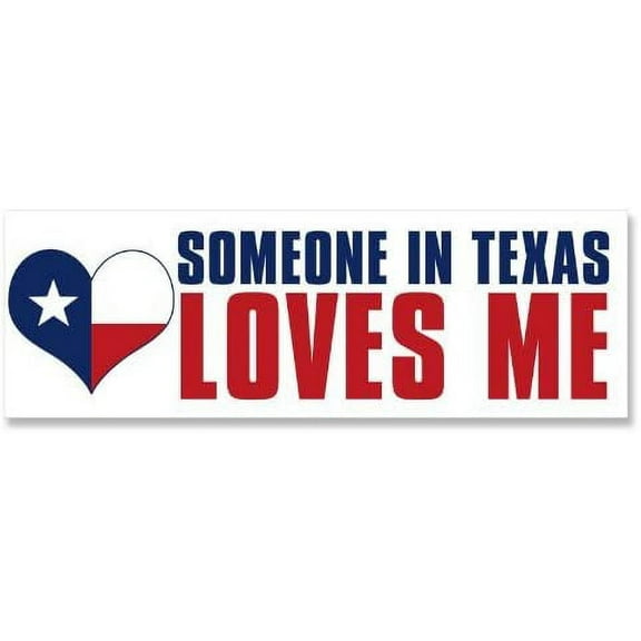 Someone in Texas Loves Me Bumper 3M Reflective sticker| Texan Decal