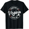thumbnail image 1 of Someone in Virginia Loves Me T-Shirt, 1 of 3