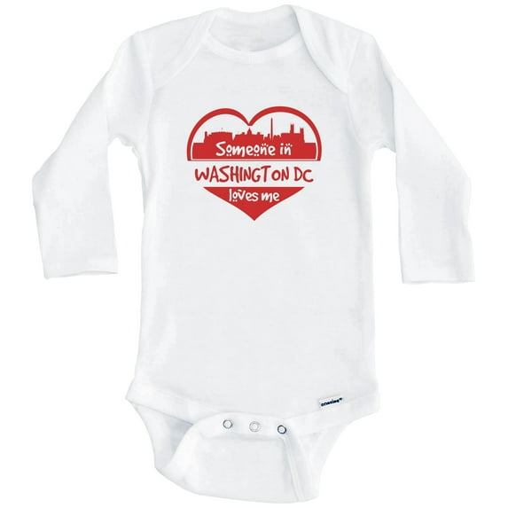 Someone in Washington DC Loves Me Washington DC Skyline Heart One Piece Baby Bodysuit (Long Sleeve), 3-6 Months White
