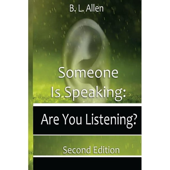 Someone is Speaking : Are You Listening (Paperback)