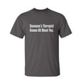thumbnail image 1 of Someone's Therapist Knows All About You Sarcastic Humor Graphic Novelty Funny Youth T Shirt, 1 of 1