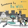 thumbnail image 1 of Someone to Be with, (Paperback), 1 of 1