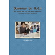 Someone to Hold, (Paperback)