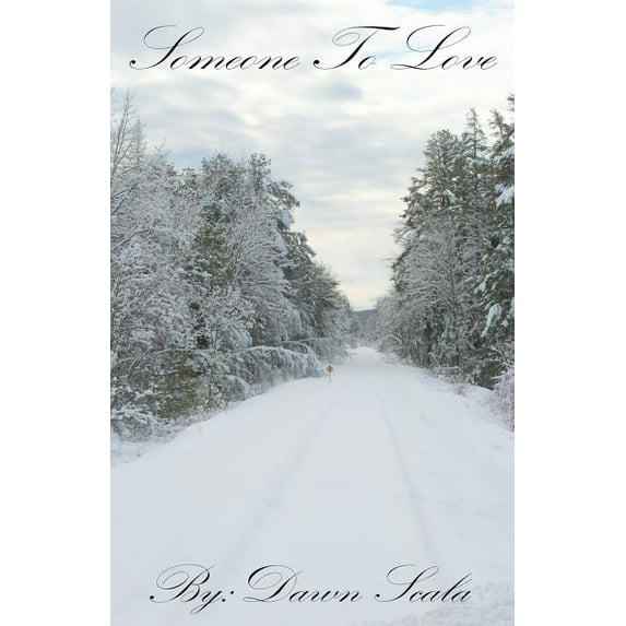 Someone to Love Paperback Dawn Scala