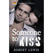 Someone to Love Someone to Kiss, Book 3, Paperback