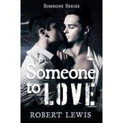Someone to Love Someone to Love, Book 1, Paperback