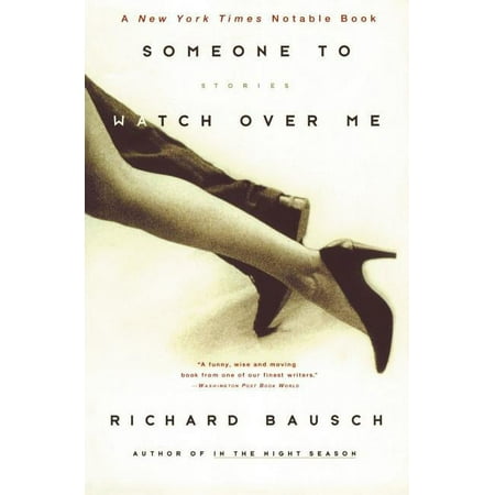 Someone to Watch Over Me: Stories, (Paperback)