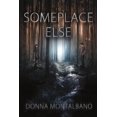 thumbnail image 1 of Someplace Else, (Paperback), 1 of 1