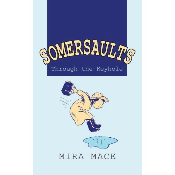 Somersaults: Through the Keyhole (Paperback)