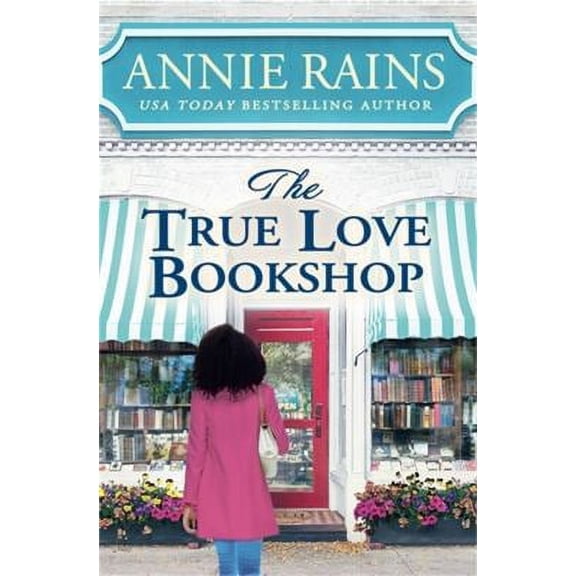 Pre-Owned The True Love Bookshop (Paperback) 1538710056 9781538710050