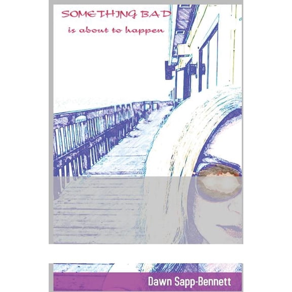 Something Bad's About to Happen, (Paperback)