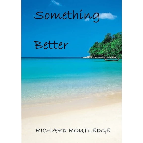 Something Better, (Paperback)