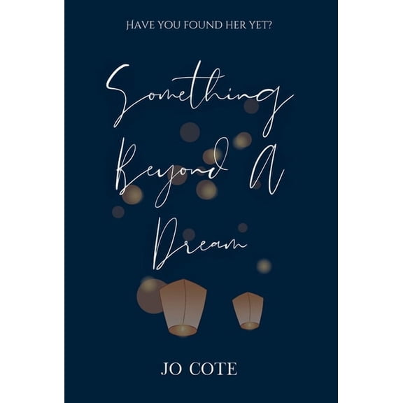 Something Beyond A Dream, (Hardcover)