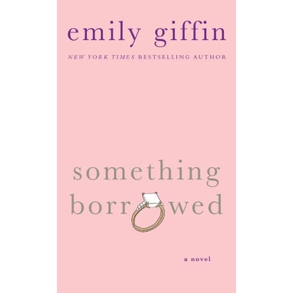 Pre-Owned Something Borrowed : A Novel (Paperback)