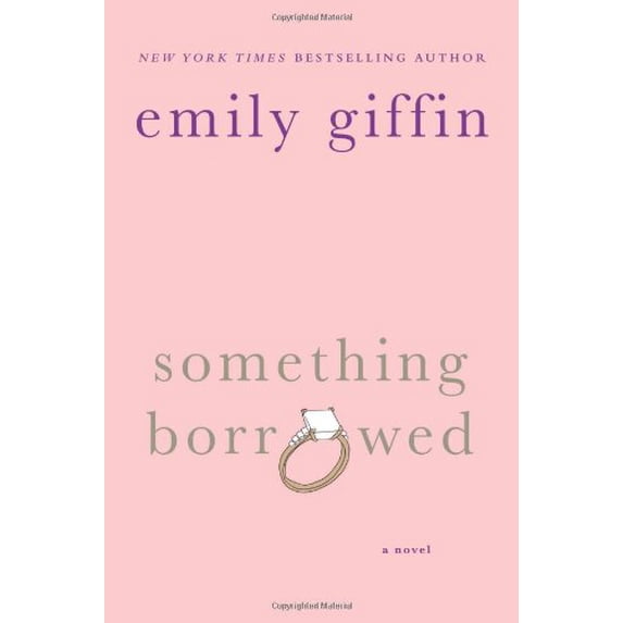 Pre-Owned Something Borrowed (Hardcover) by Emily Giffin