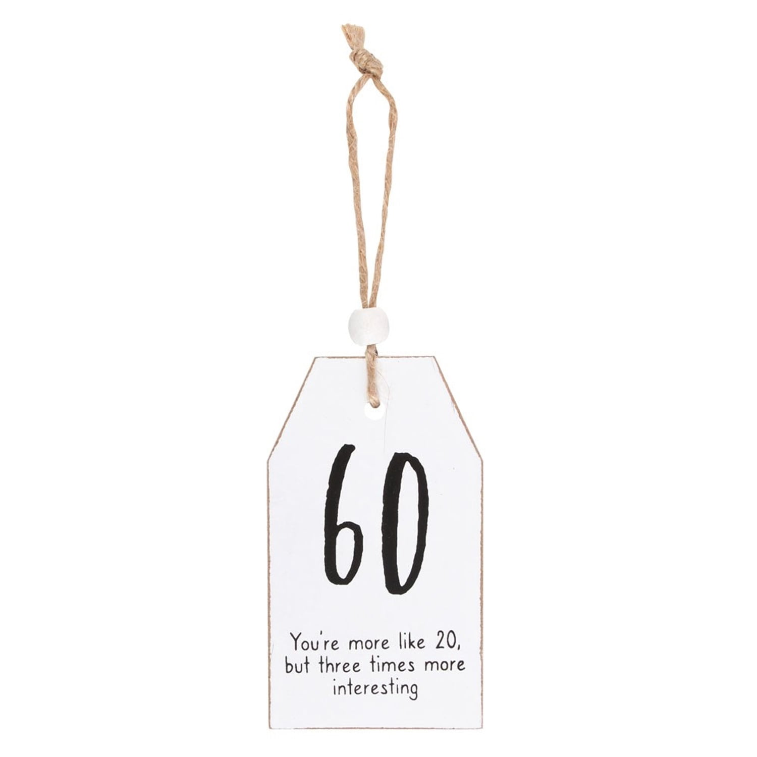 Something Different Milestone 60th Birthday Hanging Sentiment Sign ...