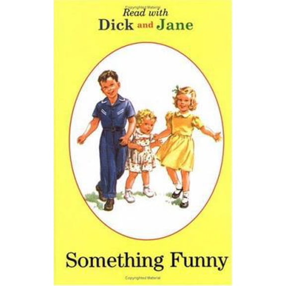 Pre-Owned Read with Dick and Jane: Something Funny (Hardcover) 044843413X 9780448434131