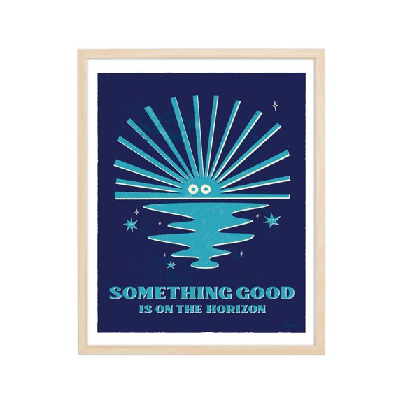 Something Good Is On The Horizon, Night Blue, Retro Art Print Illustration: Self Talk, Inspirational, Motivation, Positive Affirmations Wall Art, Modern Wall Decor, 8x12 UNFRAMED