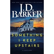 Something I Keep Upstairs, Hardcover