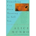 thumbnail image 1 of Pre-Owned Something I've Been Meaning to Tell You: Thirteen Stories, 9780452260214, 0452260213, Paperback,, 1 of 1