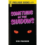 Something In The Shadows, Paperback