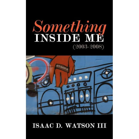 Something Inside Me (2003-2008)