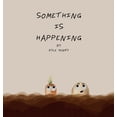 thumbnail image 1 of Something Is Happening, (Hardcover), 1 of 1
