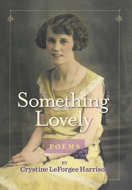Something Lovely, (Hardcover)