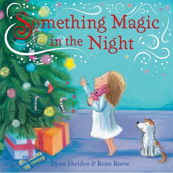 Something Magic in the Night by Dyan Sheldon Illustrated Picture Book -Ages 3+ - Paperback