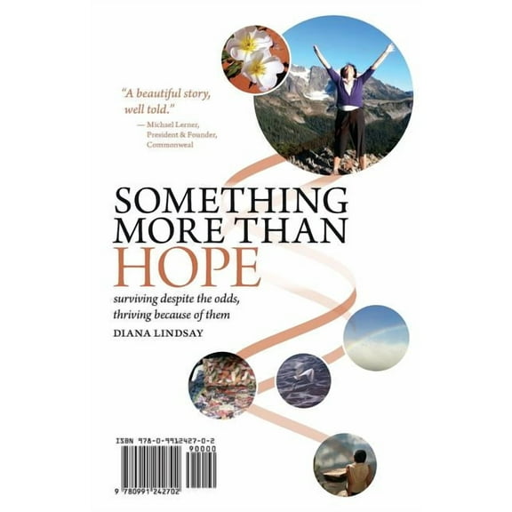 Something More Than Hope/Something More Than Everything: Surviving Despite the Odds, Thriving Because of Them (Paperback)