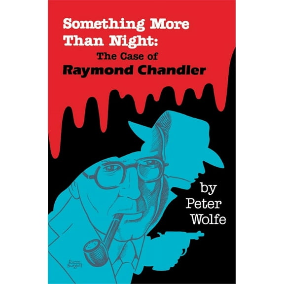 Something More than Night : The Case of Raymond Chandler (Hardcover)