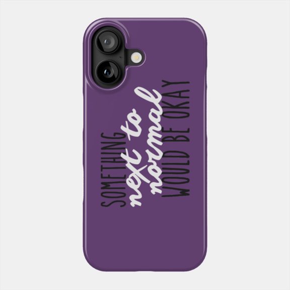 Something Next To Normal Case for Apple iPhone 11 12 13 14 15 16 17 Pro Max