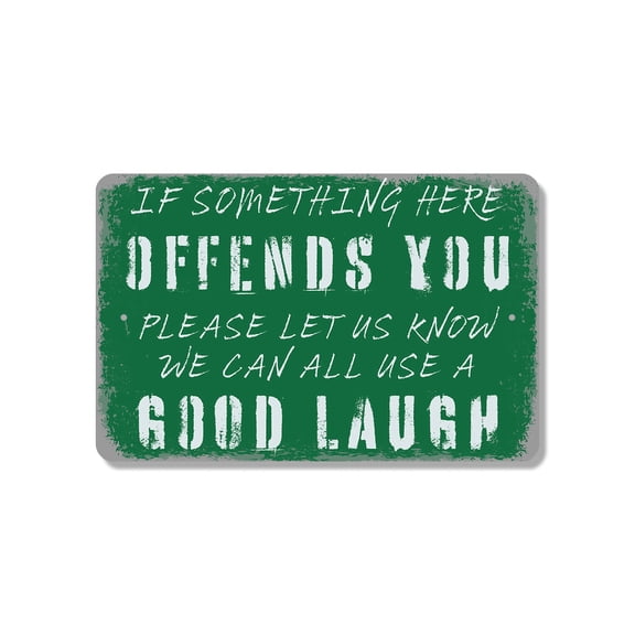 If Something Here Offends You Let Us Know We Can All Use A Good Laugh 13 Inch x 20 Inch Plastic Sign Humor Served Daily Perfect for Bars Garages Break Rooms Fun Gift for Sarcasm Fans
