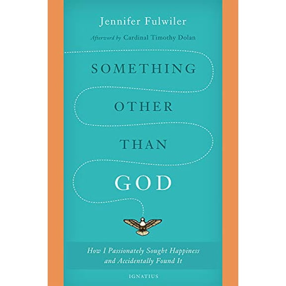 Pre-Owned Something Other Than God: How I Passionately Sought Happiness and Accidentally Found It (Paperback) 162164152X 9781621641520