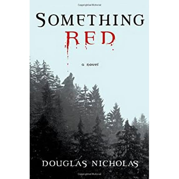Pre-Owned Something Red: A Novel (Hardcover) 1451660073 9781451660074