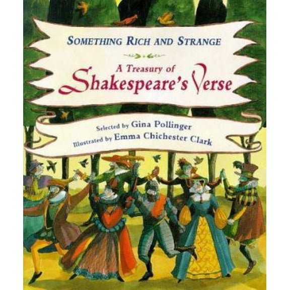 Pre-Owned Something Rich and Strange: A Treasury of Shakespeare Verse (Gift Books) (Paperback) 0753402955 9780753402955