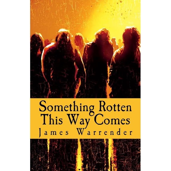 Something Rotten This Way Comes