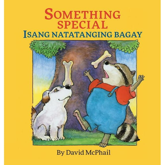 Something Special / Isang Natatanging Bagay: Babl Children's Books in Tagalog and English, (Hardcover)