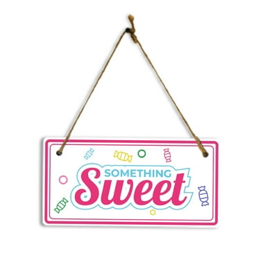 Something Sweet 5x10 Hanging Plus Wall or Door Sign | Cafe & Shop Decor
