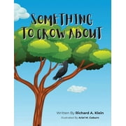 Something To Crow About, Paperback