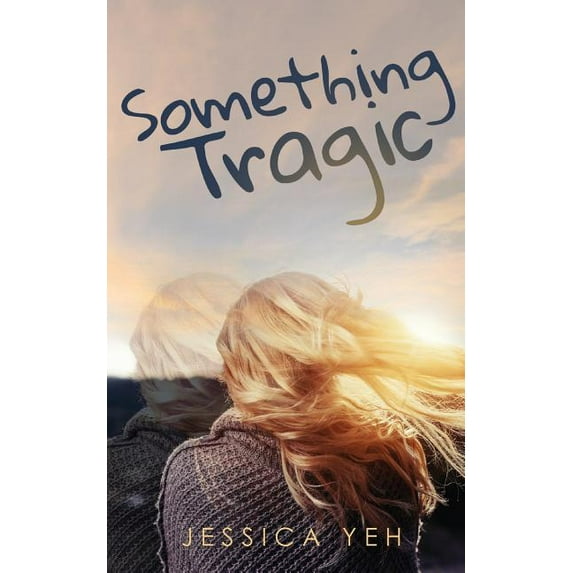 Something Tragic