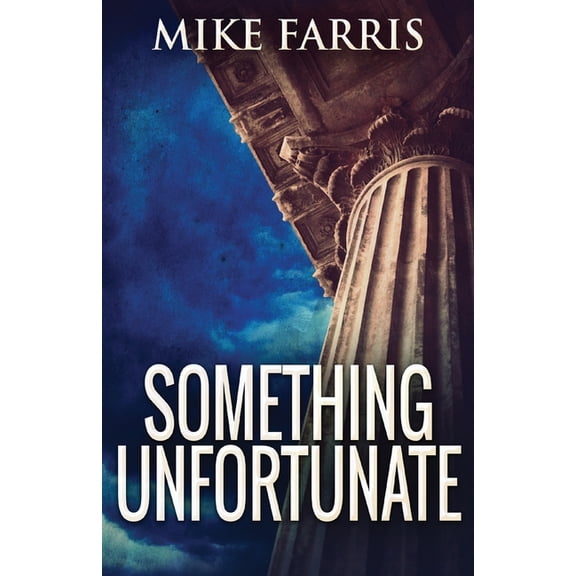 Something Unfortunate, (Paperback)
