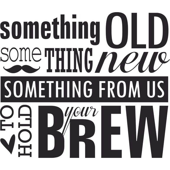 Something From Us To Hold Your Brew Customized Wall Decal - Custom Vinyl Wall Art - Personalized Name - Baby Girls Boys Kids Bedroom Wall Decal Room Decor Wall Stickers Decoration Size (20x20 inch)