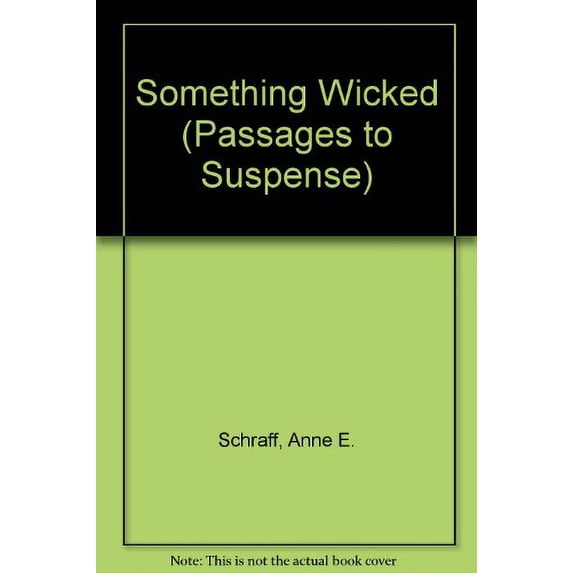 Pre-Owned Something Wicked (Passages to Suspense) (Paperback) 0789166682 9780789166685