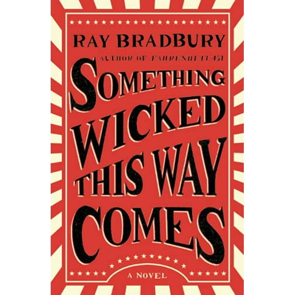 Pre-Owned Something Wicked This Way Comes : A Novel (Paperback) 9781501167713