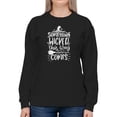 thumbnail image 1 of Something Wicked This Way Comes Sweatshirt Women -Image by Shutterstock, Female Small, 1 of 4
