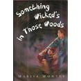 thumbnail image 1 of Pre-Owned Something Wicked's in Those Woods (Hardcover) 0152023917 9780152023911, 1 of 1