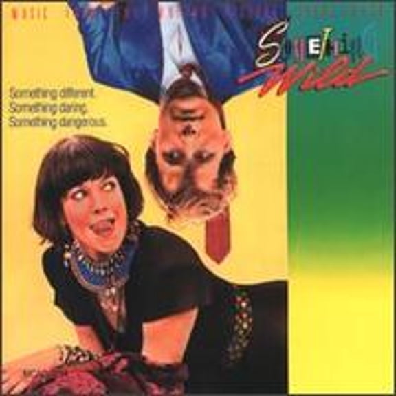 Pre-Owned Something Wild (CD 0076732619421) by Original Soundtrack